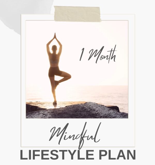 1 MONTH MINDFUL LIFESTYLE PLAN