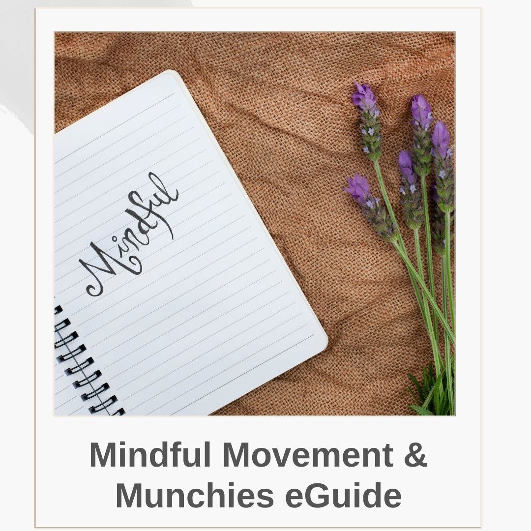 Mindful movement and munchies eguide